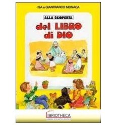 ALLA SCOPERTA DEL LIBRO DI DIO