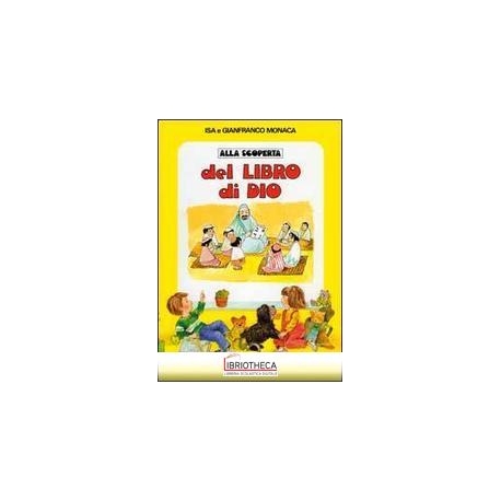 ALLA SCOPERTA DEL LIBRO DI DIO