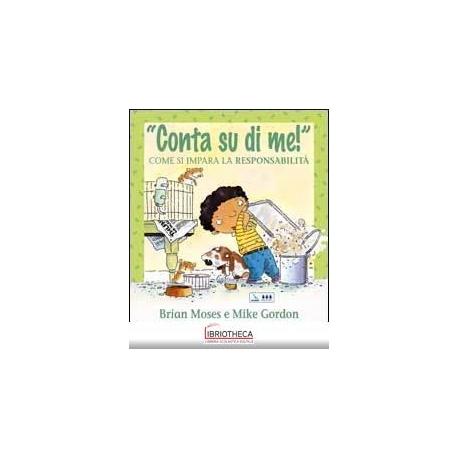 CONTA SU DI ME! COME SI IMPARA RESPONSAB