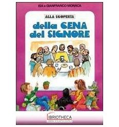 ALLA SCOPERTA DELLA CENA DEL SIGNORE