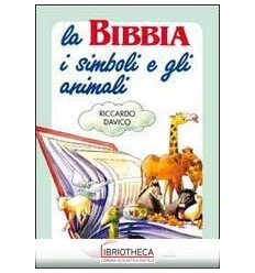 BIBBIA, I SIMBOLI E GLI ANIMALI