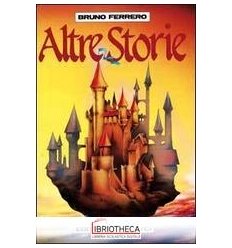 ALTRE STORIE. PER LA SCUOLA E LA CATECHE