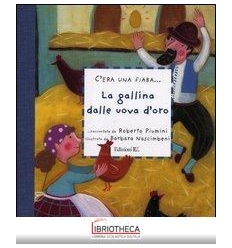 LA GALLINA DALLE UOVA D'ORO