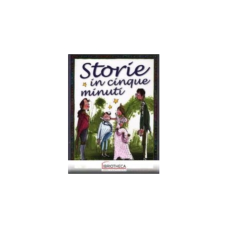 STORIE IN CINQUE MINUTI