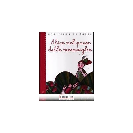 ALICE NEL PAESE DELLE MERAVIGLIE DA LEWI