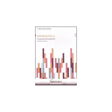INFORMATICA. UNA PANORAMICA GENERALE