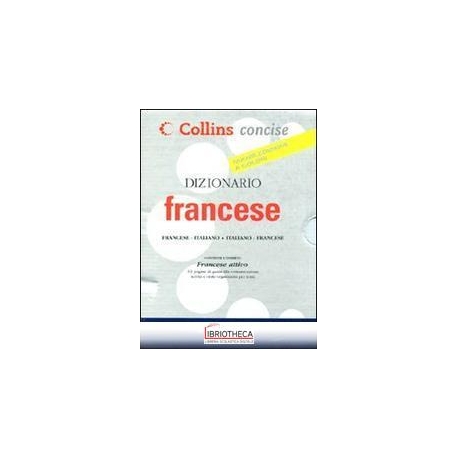 DIZIONARIO FRANCESE. FRANCESE-ITALIANO ITALIANO-FRAN