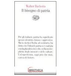 IL BISOGNO DI PATRIA