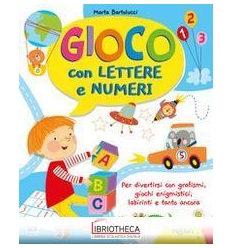 GIOCO CON LETTERE E NUMERI