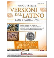 NUOVISSIME VERSIONI DAL LATINO CON TRADUZIONE PER IL