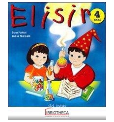 ELISIR. PER LA SCUOLA MATERNA. VOL. 2