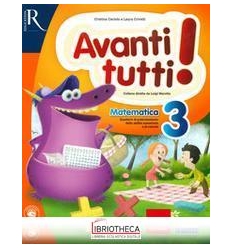 AVANTI TUTTI! MATEMATICA. PER LA SCUOLA ELEMENTARE.