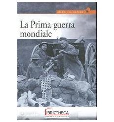 PRIMA GUERRA MONDIALE (LA)