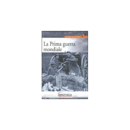 LA PRIMA GUERRA MONDIALE