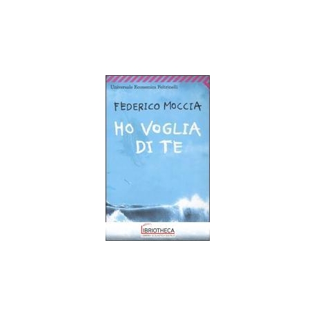 HO VOGLIA DI TE