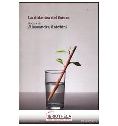 DIDATTICA DEL FUTURO (LA)