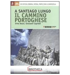 A SANTIAGO LUNGO IL CAMMINO PORTOGHESE