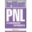 BRILLIANT PNL. LA PROGRAMMAZIONE NEUROLINGUISTICA