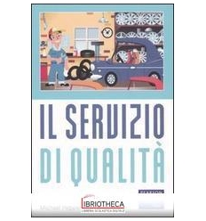 SERVIZIO DI QUALITÀ (IL)