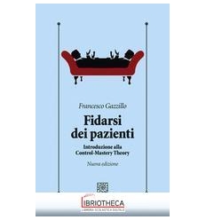 FIDARSI DEI PAZIENTI, INTRODUZIONE ALLA CONTROL-MAST