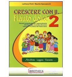 CRESCERE CON FLAUTO DOLCE 2 + CD ROM