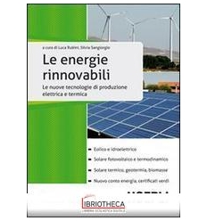 FONTI ENERGETICHE RINNOVABILI. LE NUOVE TECNOLOGIE D