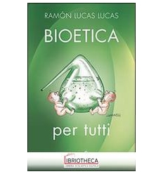 BIOETICA PER TUTTI