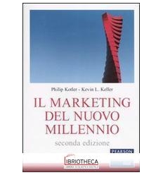 MARKETING DEL NUOVO MILLENNIO (IL)