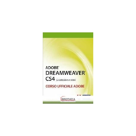 ADOBE DREAMWEAVER CS4. CLASSROOM IN A BOOK. CORSO UF