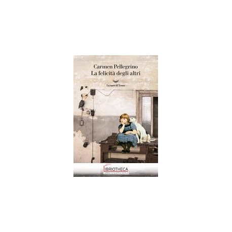 LA FELICITA DEGLI ALTRI
