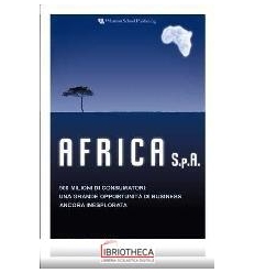 AFRICA S.P.A. 900 MILIONI DI CONSUMATORI: UNA GRANDE