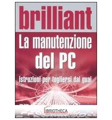 MANUTENZIONE DEL PC. ISTRUZIONI PER TOGLIERSI DAI GU