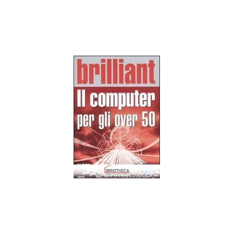 IL COMPUTER PER GLI OVER 50