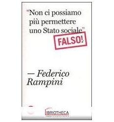 NON CI POSSIAMO PIU' PERMETTERE UNO STATO