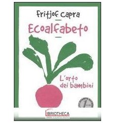 ECOALFABETO. L'ORTO DEI BAMBINI. TESTO INGLESE A FRO