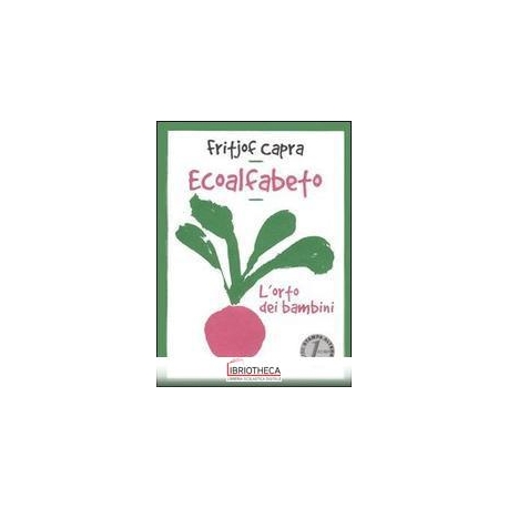 ECOALFABETO. L'ORTO DEI BAMBINI. TESTO INGLESE A FRO