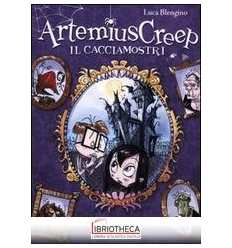 IL MANIERO SPARVIERO. ARTEMIUS CREEP IL CACCIAMOSTRI