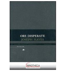 ORE DISPERATE