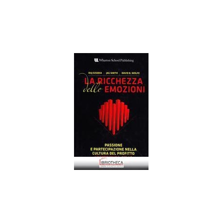 RICCHEZZA DELLE EMOZIONI. PASSIONE E PARTECIPAZIONE