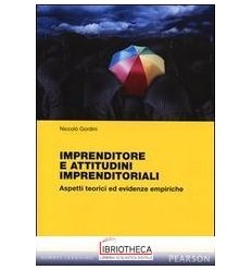 IMPRENDITORI E ATTITUDINI IMPRENDITORIALI. ASPETTI T