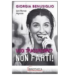 VUOI TRASGREDIRE? NON FARTI! (92M 45)