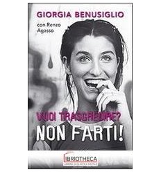 VUOI TRASGREDIRE? NON FARTI! (92M 45)