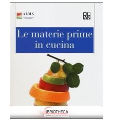 MATERIE PRIME IN CUCINA (LE)