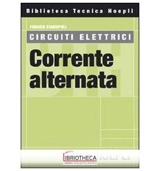 CIRCUITI ELETTRICI. CORRENTE ALTERNATA