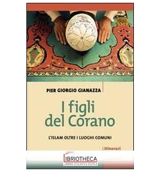 FIGLI DEL CORANO. L'ISLAM OLTRE I LUOGHI COMUNI (I)