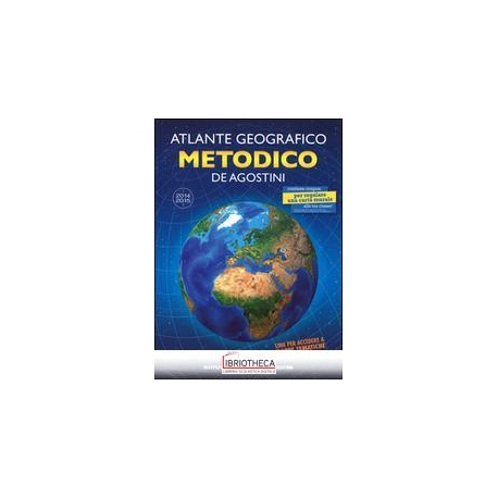 ATLANTE GEOGRAFICO METODICO 2014-2015. CON AGGIORNAM
