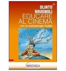 EDUCARE AL CINEMA CON LA METODOLOGIA TADDEI