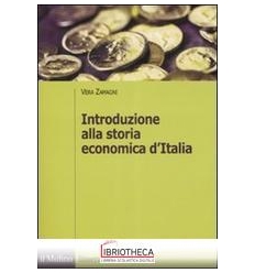INTRODUZIONE ALLA STORIA ECONOMICA D'ITALIA