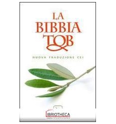 BIBBIA TOB. NUOVA TRADUZIONE CEI (LA)
