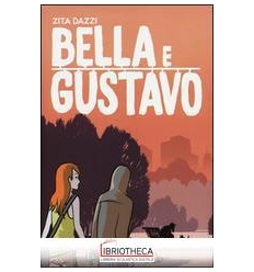 BELLA E GUSTAVO